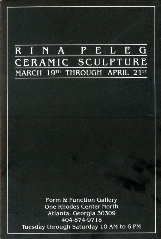 הזמנה, Ceramic Sculpture, רינה פלג, תערוכת יחיד, Form & Function Gallery (Atlanta), 1982