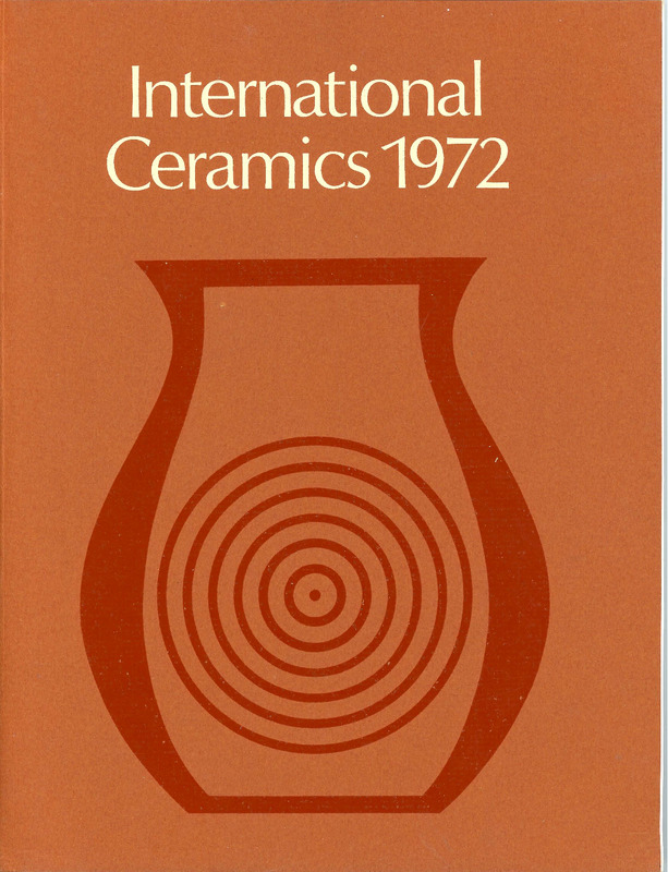 קטלוג, International Ceramic 1972, תערוכה קבוצתית, Victoria and Albert Museum, 1972