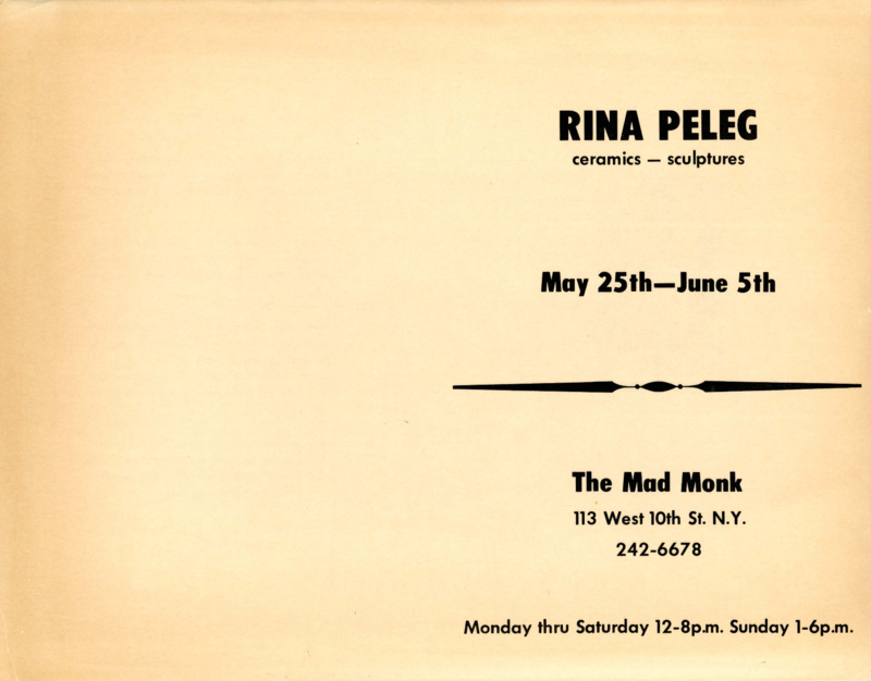 הזמנה, RINA PELEG. ceramics - sculptures, רינה פלג, תערוכת יחיד, The Mad Monk (New York), 1970