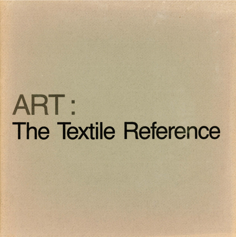 קטלוג, Art: The Textile Reference, Artifacts Gallery, Indianapolis, Indiana, 1983